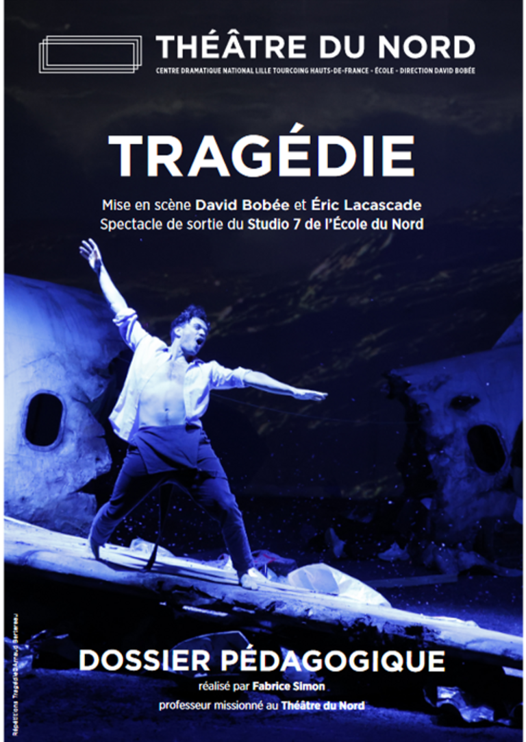 Tandem - Dossier pédagogique<br>TRAGÉDIE · David Bobée