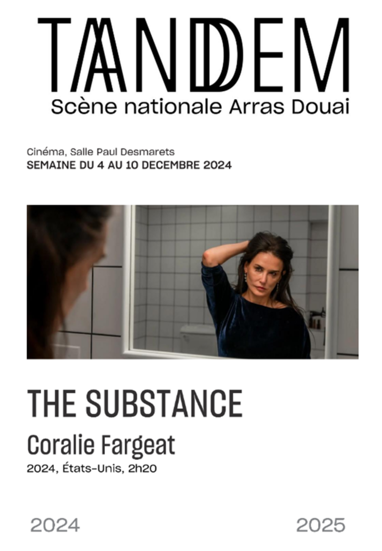 Tandem - Fiche film : THE SUBSTANCE